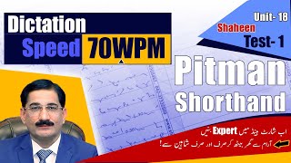 Unit 18 Test 1 70WPM Pitman Shorthand Dictation in English  Shaheen Shorthand [upl. by Frech]