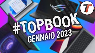 Migliori Notebook GENNAIO 2023 tutte le fasce di prezzo  TopBook [upl. by Jaquelyn]