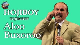 Hojiboy Tojiboyev  Alooo Buxoroo  Хожибой Тожибоев  Алооо Бухороо [upl. by Weisbart680]