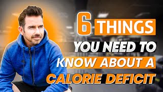 6 quotThingsquot You Need To Know About A Calorie Deficit  what is calorie deficit for weight loss [upl. by Edbert]