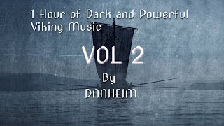 1 Hour of Dark amp Powerful Viking Music  Vol 2 [upl. by Decato]