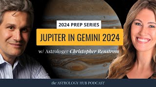 Astrology Predictions for 2024 Jupiter in Gemini  All Signs of the Zodiac w Christopher Renstrom [upl. by Wesley]