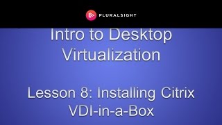 Installing Citrix VDIinaBox [upl. by Ivatts]