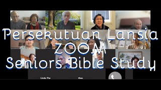 ZOOM Bible Study Yohanes 12119 Seniors Sharing 10092024 [upl. by Halbert]