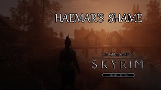 Skyrim SE Gameplay Walkthrough Ultra 200 Mods 1440p EP 4 quot Haemars Shamequot [upl. by Ecniv]