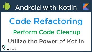 Android Kotlin Tutorial Implement various Kotlin Features in Android App 41 [upl. by Bach]