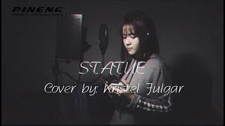 STATUE  Lil Eddie Female Cover by Kristel Fulgar [upl. by Odlaner]