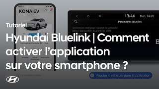 Hyundai Bluelink  comment activer l’application sur votre smartphone  📲 [upl. by Enawtna]