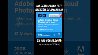 OFERTÓN Lightroom por 8699€ un año en Amazon solo hoy y mañana 👉 httpsamznto4eyBoZd [upl. by Delfeena]
