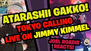 ATARASHII GAKKO – Tokyo Calling Live on Jimmy Kimmel  Roadie Reacts [upl. by Abisha318]