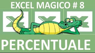 EM8 CALCOLO PERCENTUALE DI EXCEL [upl. by Birkner]