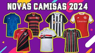 ⚽👕NOVAS CAMISAS CLUBES BRASILEIROS TEMPORADA 2024  PARTE 1 [upl. by Holtz524]