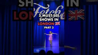 5 MustSee Shows in London Part 3 [upl. by Frost]