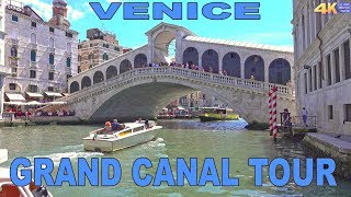 VENICE  GRAND CANAL TOUR 4K [upl. by Uri90]