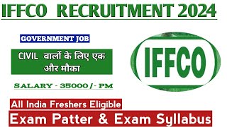 IFFCO RECRUITMENT 2024  Civil engineering jobs  Latest job vacancy 2024  Latest job notification [upl. by Rifkin]