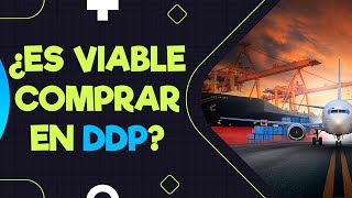 INCOTERMS DDP  IMPORTACIONES  EXPORTACIONES  ADUANAS  TERMINOS COMPRA VENTA INTERNACIONAL DDP [upl. by Autrey]