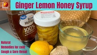 Cough Syrup Honey Lemon Ginger  Super Immune Booster [upl. by Pulcheria]