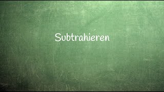 514 Subtrahieren Die Subtraktion sowie Minuend Subtrahend und Differenz wird am Beispiel erklärt [upl. by Hidie697]