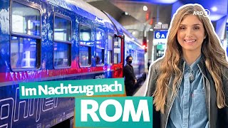 Mit dem Nachtzug von München nach Rom  ARD Reisen [upl. by Dew]