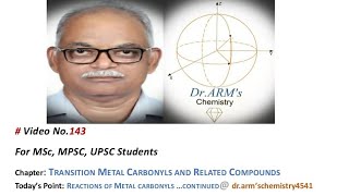 Transition Metal Carbonyls Reactions of Metal Carbonyls continuedDrARMsChemistry [upl. by Aloek629]