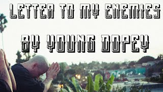 Young Dopey  Letter To My Enemies With Lyrics On Screen2015 [upl. by Graybill]