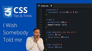 CSS Tips And Tricks I Wish I Knew Before [upl. by Ueihtam]