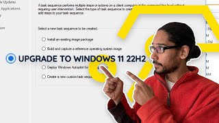 Upgrade to Windows 11 22H2 via SCCM Task Sequence [upl. by Zetnauq]