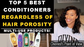 TOP 5 CONDITIONERS REGARDLESS OF HAIR POROSITY [upl. by Nelsen]