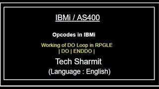 IBMi AS400Working of Do opcode in rpgle  as400 for beginners  Opcodes in rpgle  as400 opcodes [upl. by Algie]