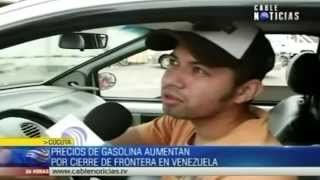 Precios de gasolina aumentan por cierre de frontera en Venezuela [upl. by Latham752]