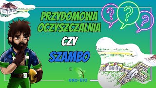 Przydomowa oczyszczalnia czy szambo [upl. by Evie]