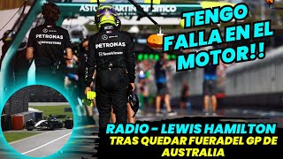 Radio  Lewis Hamilton Tras quedar Fuera del GP de Australia F1 Radio Subtitulado [upl. by Nauqat]