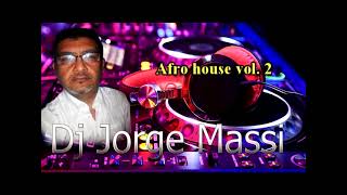 DJ JORGE MASSI VER AFRO 2 [upl. by Miltie]