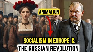 Socialism In Europe amp The Russian Revolution Class 9  Animation  Class 9 History Chapter 1 Explain [upl. by Ayatnwahs]