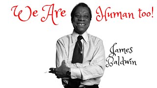 quotWe are Humans tooquot James Baldwin and William F Buckley Debate [upl. by Dania]