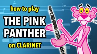 How to play The Pink Panther on Clarinet  Clarified [upl. by Matthaeus]