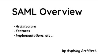 SAML Overview [upl. by Roger]