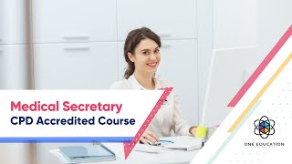 Medical Secretary CPD Accredited Course [upl. by Lilithe]