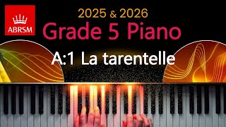 ABRSM 2025 amp 2026  Grade 5 Piano Exam  A1  La tarentelle  J F F Burgmüller [upl. by Carmon279]