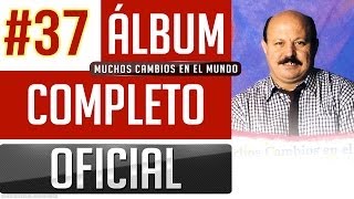 Marino 37  Muchos Cambios En El Mundo Album Completo Oficial [upl. by Zerelda]