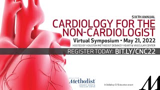 Cardiology for the NonCardiologist  Virtual Symposium May 21 2022 LIVESTREAM BROADCAST [upl. by Friedly]