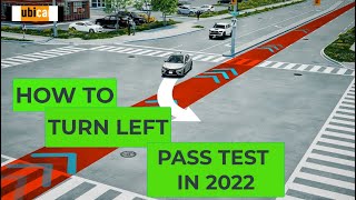 How to turn left at an intersection to pass your driving test in 2022 [upl. by Tocci]