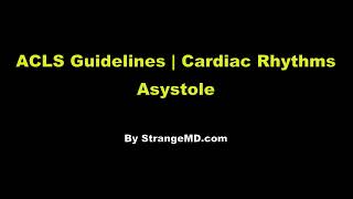 Asystole  Cardiac Rhythms  ACLS Guidelines [upl. by Anhpad]