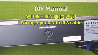 DIY Manual Wiring DIN 5 pin to RCA Cable [upl. by Asi]