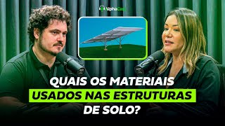 QUAIS OS MATERIAIS USADOS NAS ESTRUTURAS DE SOLO DA CCM  cortes energiasolar podcast [upl. by Asial]