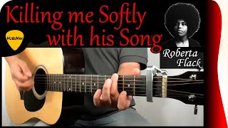 KILLING ME SOFTLY WITH HIS SONG 🎹💘  Roberta Flack  GUITAR Cover  MusikMan N°129 [upl. by Yael998]