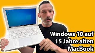 Windows 10 auf einem MacBook 2009 Geht es und wie [upl. by Lindley]