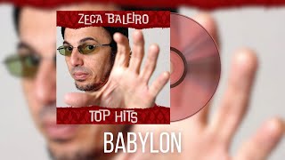 Zeca Baleiro  Babylon [upl. by Samtsirhc405]