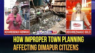 HOW IMPROPER TOWN PLANNING AFFECTING DIMAPUR CITIZENS [upl. by Charil]