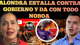 ALONDRA ESTALLA CONTRA EL GOBIERNO Y LE DICE SUS VERDADES A DANIEL NOBOA NOTICIAS RFE TV [upl. by Emalia]